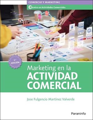 MARKETING EN LA ACTIVIDAD COMERCIAL (2 EDICIÓN 2026) | 9788428375535 | MARTINEZ, JOSÉ FULGENCIO