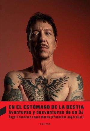 EN EL ESTÓMAGO DE LA BESTIA | 9788410045507 | LÓPEZ MORÁN, ÁNGEL F.