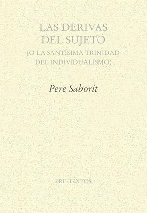 DERIVAS DEL SUJETO, LAS | 9791388054365 | SABORIT, PERE