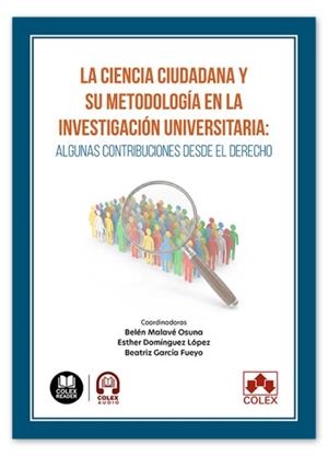 CIENCIA CIUDADANA Y SU METODOLOGÍA EN LA INVESTIGACIÓN UNIVERSITARIA, LA | 9791370119027 | DOMÍNGUEZ, ESTHER / CASTELLANO GARCÍA, ADORACIÓN / ANTUÑA SUÁREZ, CARLOS MARÍA / CORPAS PASTOR, LUIS