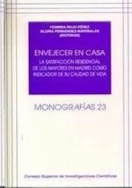 ENVEJECER EN CASA | 9788400080327 | ROJO PÉREZ, FERMINA / FERNÁNDEZ-MAYORALAS FERNÁNDEZ, GLORIA / POZO RIVERA, ENRIQUE