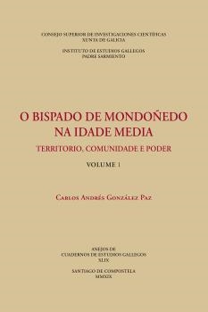 O BISPADO DE MONDOÑEDO NA IDADE MEDIA : TERRITORIO, COMUNIDADE E PODER. (2 VOLS.) | 9788400106041 | GONZÁLEZ PAZ, CARLOS ANDRÉS