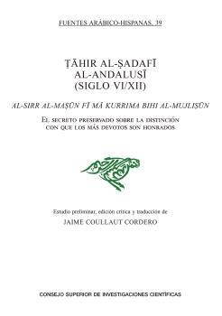AL-SIRR AL-MA?UN FI MA KURRIMA BIHI AL-MUJLI?UN | 9788400108496 | AL-SADAFI, TAHIR