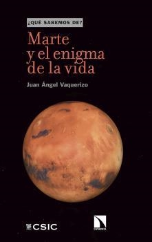 MARTE Y EL ENIGMA DE LA VIDA | 9788400107017 | VAQUERIZO, JUAN ÁNGEL