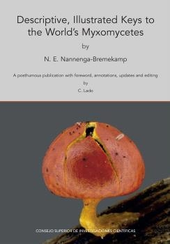 DESCRIPTIVE, ILLUSTRATED KEYS TO THE WORLD'S MYXOMYCETES | 9788400111199 | NANNENGA-BREMEKAMP, N. E.