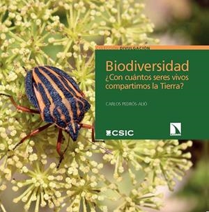BIODIVERSIDAD : ¿CON CUÁNTOS SERES VIVOS COMPARTIMOS LA TIERRA? | 9788400112882 | PEDRÓS-ALIÓ, CARLOS