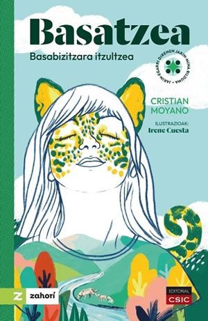 BASATZEA : BASABIZITZARA ITZULTZEA | 9788400113834 | MOYANO, CRISTIAN