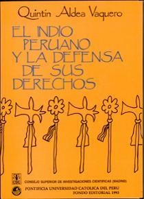 INDIO PERUANO Y LA DEFENSA DE SUS DERECHOS, EL | 9788489309739 | VAQUERO, QUINTIN ALDEA