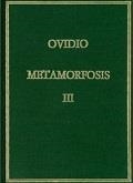 METAMORFOSIS. VOL. III, LIBROS XI-XV | 9788400056162 | OVIDIO NASÓN, PUBLIO