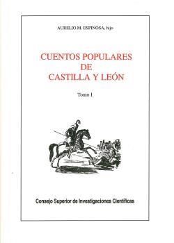 CUENTOS POPULARES DE CASTILLA Y LEÓN. TOMO I | 9788400064402 | ESPINOSA, AURELIO M.