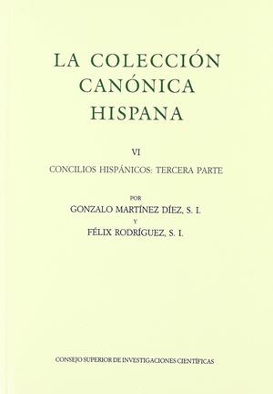 COLECCIÓN CANÓNICA HISPANA, LA. TOMO VI. CONCILIOS HISPÁNICOS TERCERA PARTE | 9788400080945
