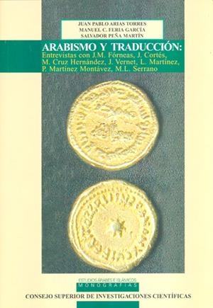 ARABISMO Y TRADUCCIÓN | 9788400082123 | ARIAS TORRES, JUAN PABLO / FERIA GARCÍA, MANUEL CARMELO / PEÑA MARTÍN, SALVADOR