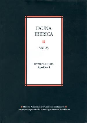 FAUNA IBÉRICA. VOL. 23. HYMENOPTERA: APOIDEA I | 9788400082208 | ORNOSA GALLEGO, CONCEPCIÓN/ORTIZ-SÁNCHEZ, FRANCISCO JAVIER