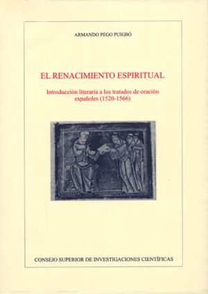 EL RENACIMIENTO ESPIRITUAL | 9788400082246 | PEGO PUIGBO, ARMANDO