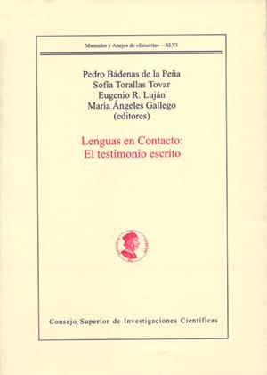 LENGUAS EN CONTACTO: EL TESTIMONIO ESCRITO | 9788400082819