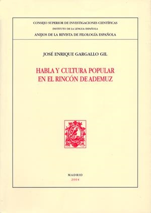 HABLA Y CULTURA POPULAR EN EL RINCÓN DE ADEMUZ | 9788400082970 | GARGALLO GIL, JOSÉ ENRIQUE