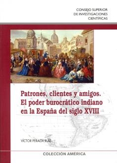 PATRONES, CLIENTES Y AMIGOS | 9788400084509 | PERALTA RUIZ, VÍCTOR