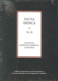 FAUNA IBÉRICA. VOL. 29. CRUSTACEA: COPÉPODOS MARINOS I, CALANOIDA | 9788400085155 | VIVES, FRANCISCO/SHMELEVA, ALEXANDRA A.