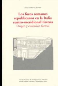FOROS ROMANOS REPUBLICANOS EN LA ITALIA CENTRO-MERIDIONAL | 9788400086138 | ETXEBARRIA AKAITURRI, ALAITZ