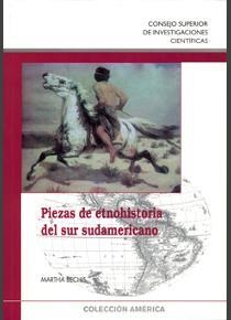 PIEZAS DE ETNOHISTORIA DEL SUR SUDAMERICANO | 9788400087395 | BECHIS, MARTHA AURORA