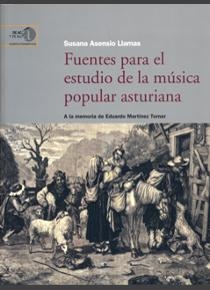 FUENTES PARA EL ESTUDIO DE LA MÚSICA POPULAR ASTURIANA | 9788400092245 | ASENSIO LLAMAS, SUSANA