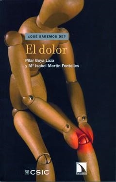 EL DOLOR | 9788400092566 | GOYA LAZA, PILAR/MARTÍN FONTELLES, Mª ISABEL