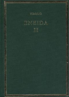 ENEIDA. VOL. II, LIBROS IV-VI | 9788400092832 | VIRGILIO MARÓN, PUBLIO
