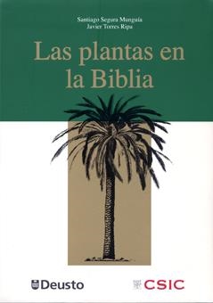 PLANTAS EN LA BÍBLIA, LAS | 9788400093280 | TORRES RIPA, JAVIER