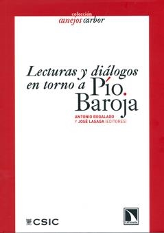 LECTURAS Y DIÁLOGOS EN TORNO A PÍO BAROJA | 9788400093297