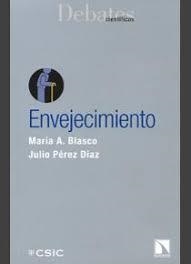 ENVEJECIMIENTO | 9788400093648 | BLASCO MARHUENDA, MARÍA ANTONIA / PÉREZ DÍAZ, JULIO