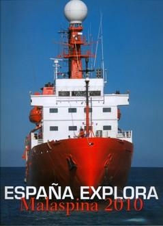 ESPAÑA EXPLORA. MALASPINA 2010 | 9788400094102