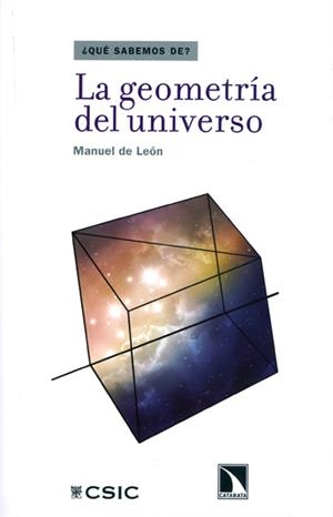 LA GEOMETRÍA DEL UNIVERSO | 9788400096083 | LEÓN RODRÍGUEZ, MANUEL DE