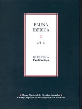 FAUNA IBÉRICA. VOL. 37: LEPIDOPTERA: PAPILIONOIDEA | 9788400097264 | GARCÍA-BARROS, ENRIQUE/Y OTROS