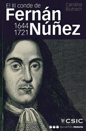 III CONDE DE FERNÁN NÚÑEZ (1644-1721), EL | 9788400098186 | BLUTRACH JELIN, CAROLINA