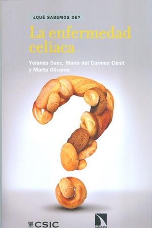 ENFERMEDAD CELÍACA, LA | 9788400100049 | SANZ HERRANZ, YOLANDA / CÉNIT LAGUNA, MARÍA DEL CARMEN / OLIVARES SEVILLA, MARTA
