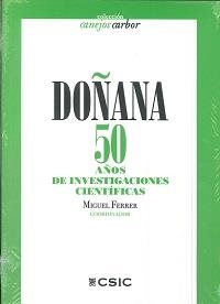 DOÑANA : 50 AÑOS DE INVESTIGACIONES CIENTÍFICAS | 9788400101015
