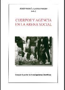 CUERPOS Y AGENCIA EN LA ARENA SOCIAL | 9788400101565