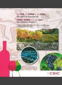 VID, EL VINO Y EL CSIC, LA : DOS SIGLOS DE INVESTIGACIÓN | 9788400101589