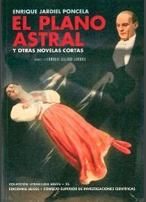 EL PLANO ASTRAL Y OTRAS NOVELAS CORTAS | 9788400101664 | JARDIEL PONCELA, ENRIQUE