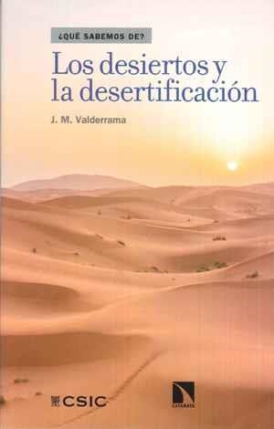 DESIERTOS Y LA DESERTIFICACIÓN, LOS | 9788400101893 | MARTÍNEZ VALDERRAMA, JAIME