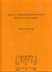 MARI, LE TEMPLE D'ISHTAR REVISITÉ : NOUVELLES CONCLUSIONS | 9788400102982 | MARGUERON, JEAN-CLAUDE