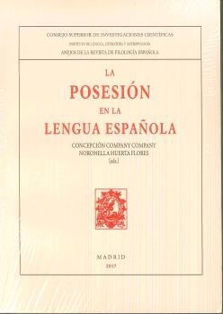 POSESIÓN EN LA LENGUA ESPAÑOLA, LA | 9788400103064