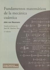 FUNDAMENTOS MATEMÁTICOS DE LA MECÁNICA CUÁNTICA | 9788400103354 | VON NEUMANN, JOHN