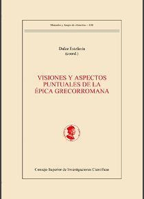 VISIONES Y ASPECTOS PUNTUALES DE LA ÉPICA GRECORROMANA | 9788400103590