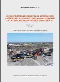 VALORIZACIÓN DE LOS RESIDUOS DE CONSTRUCCIÓN Y DEMOLICIÓN (RCD) COMO PUZOLANAS ALTERNATIVAS PARA CEMENTOS ECO-EFICIENTES | 9788400103675 | MEDINA, CÉSAR / FRÍAS ROJAS, MOISÉS / SÁNCHEZ DE ROJAS GÓMEZ, MARÍA ISABEL