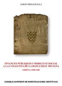 FINANCES PÚBLIQUES I MOBILITAT SOCIAL A LA CATALUNYA DE LA BAIXA EDAT MITJANA | 9788400103859 | REIXACH SALA, ALBERT