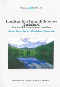 LIMNOLOGÍA DE LA LAGUNA DE SOMOLINOS (GUADALAJARA) : SÍNTESIS DEL CONOCIMIENTO C | 9788400104429