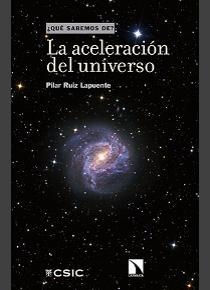 ACELERACIÓN DEL UNIVERSO, LA | 9788400104740 | RUIZ LAPUENTE, PILAR
