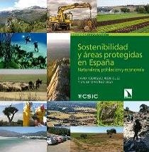 SOSTENIBILIDAD Y ÁREAS PROTEGIDAS EN ESPAÑA : NATURALEZA, POBLACIÓN Y ECONOMÍA | 9788400104764 | RODRÍGUEZ RODRIGUEZ, DAVID / MARTÍNEZ VEGA, JAVIER