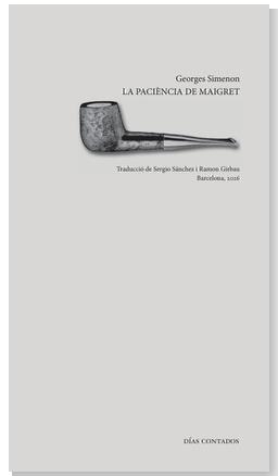 LA PACIÈNCIA DE MAIGRET | 9788412827644 | SIMENON, GEORGES
